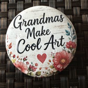 Grandmas Make Cool Art